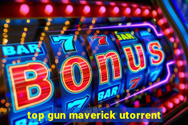 top gun maverick utorrent